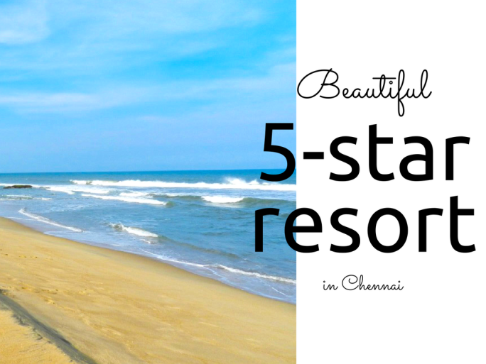 Chennai 5 star resort for honeymoon
